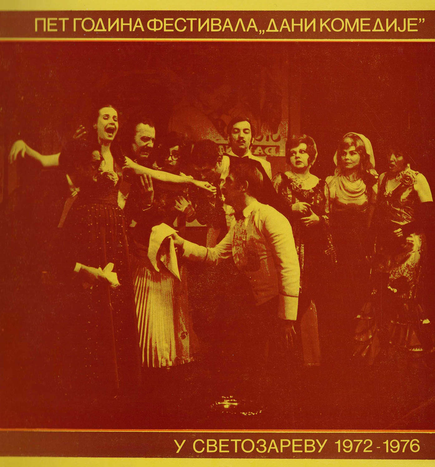 Five years of the “Days of Comedy” festival in Svetozarevo 1972-1976
