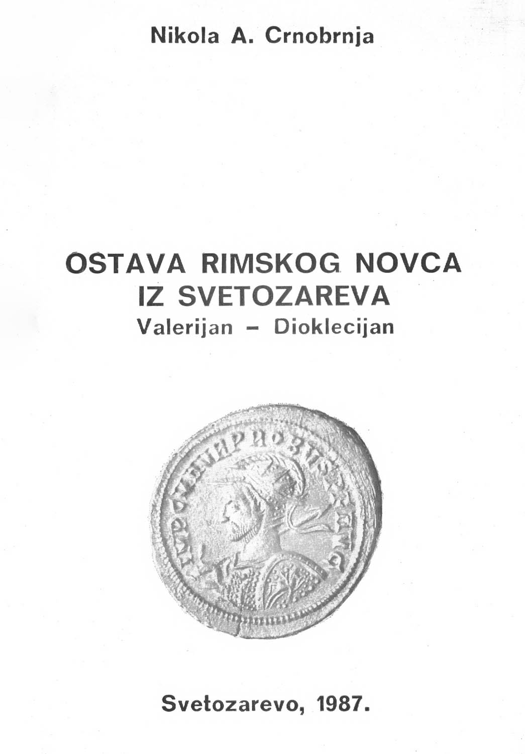 The hoard of Roman coins from Svetozarevo